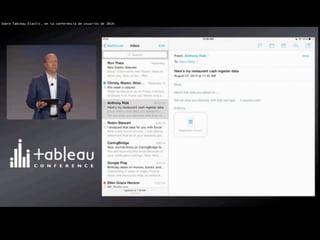 Sobre Tableau Elastic, en la conferencia de usuarios de 2014.
 