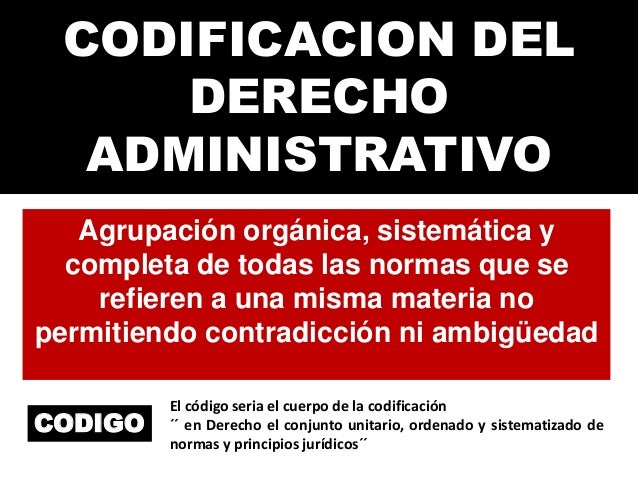 Codificacion del derecho administrativo