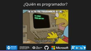¿Quién es programador?
 