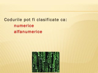 Codificarea şi decodificarea mesajelor în sistemele de transmisie a ...