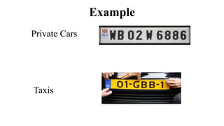 Example
Private Cars
Taxis
 