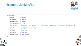 Example Jenkinsfile
 
