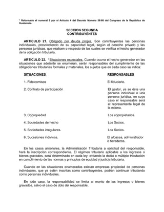 * Reformado el numeral 5 por el Artículo 4 del Decreto Número 58-96 del Congreso de la República de
Guatemala.
SECCION SEG...