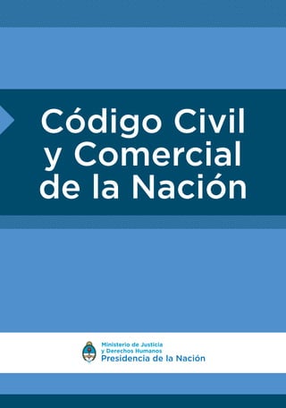 Código Civil
y Comercial
de la Nación
 