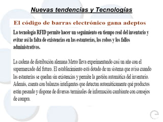 Nuevas tendencias y Tecnologías
 