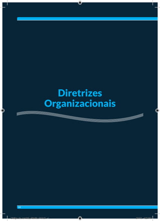 Diretrizes
Organizacionais
04
Código_de_conduta_Atlantic_AF.indd 4 8/1/16 4:22 PM
 