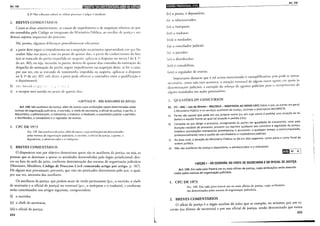 Art.149 ..
§ 2° Nos tribunais cahcr:Í :10 relator processar e julg:1r o incidente.
2. BREVES COMENTÁRIOS
Como se disse anteriormente, as causas de impedimento e de suspeição relativas ao juiz
são estendidas pelo Código ao integrante do Ministério Público, ao auxili:tr de justi<;a e aos
demais sujeiros imparciais do processo.
Há, porém, algumas diferenças procedimentais relcvanres:
a) a parte deve arguir o impedimento ou a suspeição na primeira oportunidade em que lhe
couber falar nos autos, c não no prazo de quinze dias, a p:trtir do conhecimento do fato
(em se trata.Jdo do periro impedido ou suspeito.. aplica-se o disposto no inciso I do§ 1"
do arr. 465, ou seja, incumbe às panes, dentro de quinze dias conrados da inrimação do
despacho de nomeação do perito, arguir impedimento ou suspeição deste, se for o caso;
por sua vez, em se tratando de testemunha impedida ou suspeita, aplica-se o disposto
no§ 1° do arr. 457, vale dizer, a pane pode oferecer a contradita enrre a qualificação e
o depoimento);
c) o excepto ser:Í ouvido no prazo de quinze dias.
~CAPÍTULO /li- DOS /UJXillfiRES DA JUSTIÇA
Art. 149. São auxiliares da Justiça, além de outros cujas atribuições sejam determinadas pelas
normas de organização judiciária, o escrivão, o chefe de secretaria, o oficial de justiça, o perito, o
depositário, o administrador, o intérprete, o tradutor, o mediador, o conciliador judicial, o partidor,
o distribuidor, o contabilista e o regulador de avarias.
L CPC DE 19'73
Art. I39. São auxiliares do juízo, além de outros, cujas atribuições são determinadas
pelas normas de organização judici;íria, o escrivão, o oficial de justiça, o perito, o
depositário, o administrador c o inrérprerc.
2. BREVES COMEN'fÁRIOS
O dispositivo tem por objetivo determinar quem são os auxiliares da justiça, ou seja, as
pessoas que se destinam a apoiar as atividades desenvolvidas pelo órgão jurisdicional, den-
tro ou fora da sede do juízo, conforme determinação das normas de organização judiciária
(Marinoni; Mitidiero, Código de Processo Civil comentado artigo por artigo, p. 187).
Há alguns atos processuais, portanto, que não são praticados diretamente pelo juiz, o qual,
por sua vez, necessita dos auxiliares.
Os auxiliares da justiça, que podem atuar de modo permanente (p.e., o escrivão, o chefe
de secretaria e o oficial de justiça) ou eventual (p.e., o intérprete e o tradutor), e conforme
serão conceituados nos artigos seguintes, compreendem:
(i) o escrivão;
(ii) o chefe de secretaria;
(iii) o oficial de justiça;
224
L
IH•I•IIfl•lij;l•lrlf}iif,JIMMJII
Art.150
(iv) o perito, o depositário;
(v) o administrador;
(vi) o intérprete;
(vii) o rradutor;
(viii) o mediador;
(ix) o conciliador judicial;
(x) o parridor:
(xi) o distribuidor;
(xii) o contabilista;
(xiii) o regulador de avarias.
Importante destacar que o rol acima mencionado é exemplificativo, pois pode se ro_rn~r
necessária, como não raro aconrece, a atuação evemual de algum outro agente et:l apoto as
determinações judiciais, a exemplo do reforço de agentes policiais para o cumpnmcnto de
alguns mandados em ações possessórias.
j. QUESTÕES 05 CONCURSOS
01.
a)
b)
c)
d)
(TJ _ MG _Juiz de Direito_ MG/2014- ADAPTADA AO NOVO CPC) Sobre o juiz, as partes em geral,
0
Ministério Público e os serviços auxiliares da Justiça, assinale a alternattva INCORRETA.
Partes são aquele que pede em seu próprio nome (ou em cujo nome é pedida) uma atuação de lei
(autor) e aquele frente ao qual tal atuação é pedida (réu).
Compete ao juiz dirigir 0 processo, assegurando às partes ter igualdade. de ~ratamento, velar pela
duração razoável dó processo, prevenir ou reprimir qualquer ato contrano a d1gntdade da JUStl:a,
indeferir postulações meramente protelatórias e promover, a qualquer tempo, a autocomposiçao,
preferencialmente com o auxílio de conciliadores e mediadores judiciais. .
Na área cível, a atuação do Ministério Público se dá em dois aspectos: como parte e como ftscal da
ordem jurídica.
Não são auxiliares da Justiça o depositário, o administrador e o intérprete.
E1o1
~SEÇÃO 1- DO ESCRIVÃO, DO CHEFE DE SECRETARIA EDO OFICIAl DE JUSTIÇA
Art. 150. Em cada juízo haverá um ou mais ofícios de justiça, cujas atribuições serão determi-
nadas pelas normas de organização judiciária.
o
1. CPC DE 1973
Art. 140. Em cada juízo haverá um ou mais ofícios de justiça, cujas atribuições
sáo determinadas pelas normas de organização judiciária.
2. BREVES COMENTÁRIOS
O ofício de justiça é o órgão auxiliar do juízo que se compõe, no mín~mo, por um.es-
crivão (ou diretor de secretaria) e por um oficial de justiça, sendo determmado que exista
225
 