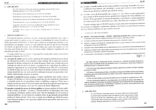 Art. 247
1. CPC DE 1973
Art. 222. A ciraçjo ,-;cd feita pelo correio, pttra qualquer comarca do País, execro:
(Redação dada pela Lei n" X.710. de 24.9.1993)
a) nas ações de estado; (Incluído pela Lei n" 8.710, de 24.9.1993)
b) quando for ré pessoa incq>az; (Incluído pela Lei n" 8.710, de 24.9.199.'1)
c) quando for ré pessoa de direito público; (Incluído pela Lei n° 8.710, de 24.9.199.1)
d) nos processos de exc·cuçáo; (Incluído pela Lei n" 8.710, de 24.9.1993)
e) quando o réu residir em local nJo arendido pela entrega domiciliar de corres-
pondência; (Incluído pela l.ei n" R.710. de 24.9.199.3)
()quando o auto! a rcqucn-r de tHllr;l forma. (Incluído pela Lei 11° R.710, de
24.9.199.'3)
2. RRFVES COMENTA~,:~>>'
À exceçáo do processo t:!errrínico, em que a citação por meio eletrônico será a regra, a
citaçáo pelo correio é o padr:w 110 cjU<.: diz respeito às modalidades de citação firmadas no
direito processual civil brasileiro. ( finma que se utiliza da via postal para informar o réu,
pessoalmente, em qualquer comarca ou seção judici;Íria do país, de que h;í uma demanda
em trâmite, da qual ele faz parr<.:. Ser;Í utilizada sempre que a parte não requeira, ou a lei
não exija, outra forma de citação. Tem um :1lcance amplo e dispensa a expedição de carta
precatória para que se realize.
O artigo, ainda, list:l as cxcr:ç(,cs J regra geral da citação pelo correio, praricunentc
mantendo as hipóteses do Ci'C/73:
(i) nas ações de estado: ação de esrado é ;Jquela que diz respeito à condição da pessoa diante
do ordenamenro jurídico (str1t11s fnniliru e status civitatis). São as açôes que envolvem
discussão de direitos indisponíveis do estado da pessoa. Nesse caso, a citação deverá ser
realizada por meio de oficial de justiça e na pessoa do réu, como forma de melhor se
assegurar a segurança de seu cumprimento. A referência ao art. 695, § 3°, é, justamente,
no sentido de que, nas ações de estado sobre direito de família, somente será admitida a
citação pessoal do réu, não sendo possível a realização do ato por seu procurador, man-
datário, administrador, preposto ou gerente;
(ii) quando o citando for pessoa incapaz: o incapaz considerado neste artigo é tanto o
incapaz civil (absoluto ou relarivo) quanto aquele que não tem condição de compreender
o conteúdo escrito da correspondência (como o analfabeto, o cego etc.). Nesse caso, a
citação será feita por meio de oficial de justiça como forma de se garantir mais segurança
à prática do ato, até porque, mais uma vez, trata-se de direito indisponível;
(iii) quando o citando for pessoa de dit·eito público: as pessoas jurídicas de direito públi-
co são a União, os Estados - membros, o Distrito Federal e os Municípios, bem como
as autarquias e fundações públicas destes entes. Não são abrangidas em tal conceito as
empre~a~ públicas e as sociedades de economia mista, já que possuem personalidade
jurídica de direito privado. Nesse caso, a citação será realizada por oficial de justiça,
como forma de assegurar mais segurança à prática do ato que envolve, mais uma vez, a
indisponibilidade;
320 i
L
Art. 248
quand.o 0
citando residir em local não atendido pda cntregcr d·)micilhr..rc nw:·e; ·
. d., .· h·tpo'tese por obviedade a citação pelo correio se torna unposstveL
r,on e~u..:ta: nessa , ,
(iv)
diante do que deverá ser realizada pelo oficial de justiça;
_, . d c0
,·ma iustificooda a ;·e<n;en'' ,j,_. iJUt,.J, fonn'" o autor pode preferir
(v) 0!H:?~~~oo u ~~Hor, e 11 • .. 1 ....•_ , ;~ ~ , •
que a citação se dê de maneira diversa, quando dever:~ requerer (de :orm~ explt.ctta), e ~1;:
inicial, a forma que prefere. A intenção do legtslador c a de reforçar :l carater preferenoa,
da citação postal, não se admitindo mais a plena liberdade que es:ampava o CPC/73.
C
' · . CPC/2015 autoriza a ciDçáo pelo correio no processo autônomo
onvem constgnar que o ·
I
- · . d quada 11otada111e11te quando o exccundo se en::ontra fora da comarca,
l e execuçao, v1a ..1 e , , ' ' ,
seçJo ou subseção judiciária em que tramita a execução.
01.
a)
b)
c)
d)
e)
'l2Sr{>ES nE COT•IC~JH~.:o;;
(FEPESE _Procurador do Estado- SC/2010- ADAPTADA AO NOVO CPC) Conforme dispõe a Lei
13.105/2015, que institui 0 Código de Processo Civil, assinale ê alternattva orreta:
A citação será feita por meio de oficial de justiça quando for ré pessoa incapaz.
Quando a citação ou intimação for realizada pelo correio, o praw começa a correr a partir da data
consignada no aviso de recebimento.
A petição inicial conterá pedido certo ou determinado do autor, sendo ilícito formular pedido genérico.
Indeferida a petição inicial, caberá agravo de instrumento pelo autor, fa,:ultado ao juiz, no prazo de
48 (quarenta e oito) horas, reformar sua decisão.
A contestação, a reconvenção e a exceção serão oferecidas simultaneamente, em peç'~·~ a_~t~o-mas.,
l·~f!Jj 01 . A
Art. 248. Deferida a citação pelo correio, o escrivão ou c chefe de secretaria remeterá ao
citando cópias da petição inicial e do despacho do juiz e comunicará o prazo para resposta, o
endereço do juízo e o respectivo cartório.
§ 1º A carta será registrada para entrega ao citando, exigind:>-lhe o carteiro, ao fazer a entrega,
que assine o recibo.
§ 2º sendo 0 citando pessoa jurídica, será válida a entrega do mandado a pessoa com poderes
de gerência geral ou de administração ou, ainda, a funcionáric· responsá•tel pelo recebimento de
correspondências.
§ 3º Da carta de citação no processo de conhecimento constarão os requisitos do art. 250.
§ 4º Nos condomínios edilícios ou nos loteamentos com controle de acesso, será válida_a en-
trega do mandado a funcionário da portaria responsável pelo recebi~ento de correspond~ncta,
que, entretanto, poderá recusar o recebimento, se declarar, p:>r escnto, sob as penas da let, que
o destinatário da correspondência está ausente.
1. CPC DE 1973
Art. 223. Deferida a citação pelo correio, o escrivão ou chefe da scccraria remeterá
ao citando cópi.1s da petição inicial c do despacho do juiz, cxpres.am:::nte consig-
nada em seu inteiro teor a advertência a que se refere o art. 285, segunda parte,
comunicando, ainda, 0 prazo para a resposta e o juízo c cartório, com o respectivo
endereço. (Redação dada pela Lei n° 8.710, de 24.9.1993)
321
 