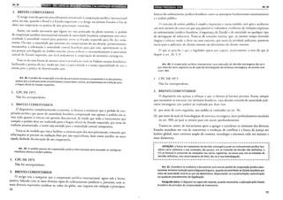 Art. 38
2. BREVES COMENTÁRIOS
O artigo trata da quesrão procedimemal relacionada; cooperação jurídica internacional
ativa, ou seja, quando o Brasil~ o Estado requerente c se dirige aos demais Estados a fim de
obter sua cooperação na pr:ítica de atos processuais c'ssenciais.
Assim, em sendo necessário que algum ato seja praticado no plano externo, o pedido
de cooperação jurídica internacional oriundo de autoridade brasileira competente ser;Í enca-
minhado à amoridade cenrral para posterior envio ao Estado requerido para lhe dar anda-
mento. Ou seja: a autoridade que necessita do cumprimento do ato deverá, primeiramenre,
encaminhar a solicitação à autoridade central brasileira para que esta, aproveitando-se de
sua posição privilegiada no :tmbito externo, possa realizar o encaminhamento à autoridade
central do Fsrado requerido, que dar;Í andamento; cooperação do território estrangeiro.
Trata-se de uma ft)rma de manter coesa a articuh~·:io entre os Poderes estatais brasileiros,
facilitando a prática do ato, tendo em vista a especialidade e a maior especialidade de uns c
outros para a prática de determinados atos.
Art. 38. O pedido de cooperação oriundo de autoridade brasileira competente e os documentos
anexos que o instruem serão encaminhados à autoridade central, acompanhados de tradução para
a língua oficial do Estado requerido.
l. CPC DE 1973
Não há correspondente.
2. BREVES COMENTÁRIOS
O dispositivo, complementando o anterior, se destina a esclarecer que o pedido de coo-
peração jurídica que parte de autoridade brasileira compreende não apenas o pedido em si,
mas tudo quanto o instrua em questão documemal, de modo que todo o instrumento que
compõe o pedido deve ser traduzido para a língua oficial do Estado requerido, por meio de
tradutor juramentado, c assim seja enviado para a autoridade central competente.
Trata-se de medida que visa a facilitar a comunicação dos atos processuais, evitando que
informações se' percam na tradução feita por não especialistas, bem como auxiliar no mais
rápido deslinde da execução do ato cooperativo.
Art. 39. O pedido passivo de cooperação jurídica internacional será recusado se configurar
manifesta ofensa à ordem pública.
1. CPC DE 1973
Não há correspondente.
2. BREVES COMENTÁRIOS
O artigo visa a assegurar que a cooperação jurídica internacional, agora sob a forma
passiva, lidando com os mais diversos tipos de ordenamentos jurídicos e, portanto, com as
mais diversas expressões jurídicas ao redor do globo, não importe em violação a princípios
72
13•l•llü•IQü•t9tiiitdiQi!JII Art. 40
básicos do ordenamenro jurídico brasileiro, como os princípios fundamentais constitucionais
e a ordem pública.
O conceito de ordem pública é amplo e impreciso e, nessa medida, esd apto a acobertar
um sem número de casos em que seja possível se vislumbrar evidências de violações expressas
ao ordenamento jurídico brasileiro, à segurança do Estado c da sociedade ou qualquer tipo
de derrogação de soberania. Trata-se de conceito incerto, que, ao mesmo tempo atraindo
elogios e críticas, rende a aferir no caso concrew, por meio da atividade judicante, possíveis
riscos para a aplic1ç;io do direito externo em detrimento do direiro interno.
() que se percebe ~ que o legislador optou por repetir, praticamente, o teor do que já
dispóe o arr. 26, § 3".
Art. 40. A cooperação jurídica internacional para execução de decisão estrangeira dar-se-á
por meio de carta rogatória ou de ação de homologação de sentença estrangeira, de acordo com
o art. 960.
1. CPC DE 19n
Não h:í correspondente.
2. BREVES COMENTÁRIOS
O dispositivo visa apenas a reforçar o que ns demais já haviam previsto. Assim, sempre
que necessário se executar, em território brasileiro, uma decisão oriunda de autoridade judi-
ciária estrangeira, esta poderá ser realizada por duas vias:
(i) por meio de carta rogatória, nos moldes já analisados no art. 36;
(ii) por meio de ação de homologação de sentença estrangeira, mais profundamente estudada
no art. 960, ao qual se remete para um maior aprofundamento.
Tratam-se, assim, de mecanismos aptos a agregar e coordenar os interesses dos diversos
Estados mundiais em vias de concretizar a resolução de conflitos e a busca da justiça em
âmbito global, num contexto amplo de conexão, tecnologia e sincronia cada vez maiores e
mais dinâmicos.
r---------------------------------------------------~
ATENÇÃO: a forma de tratamento da decisão estrangeira junto ao ordenamento jurídico bra-
sileiro varia conforme o seu conteúdo, daí porque, em se tratando de decisão não definitiva, o
STJ se limitará à concessão do exequatur nas cartas rogatórias, ao passo que, em se tratando de
decisão definitiva, com encerramento do feito, dar-se-á sua homologação.
~---------------------------------------------------~
Art. 41. Considera-se autêntico o documento que instruir pedido de cooperação jurídica inter-
nacional, inclusive tradução para a língua portuguesa, quando encaminhado ao Estado brasileiro por
meio de autoridade central ou por via diplomática.. dispensando-se a juramentação, autenticação
ou qualquer procedimento de legalização.
Parágrafo único. O disposto no caput não impede, quãndo necessária, a aplicação pelo Estado
brasileiro do principio da reciprocidade de tratamento.
73
 