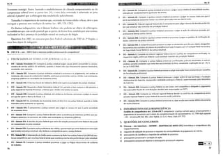 Art. 42 _
_jiiiiJ!•IIII•tl9•l?t!Qji3~1Hijll~iij;J~t!J
livremenre transigir. Assim, havendo o estabelecimento da cLíusula compromissória ou do
compromisso arbirral enrre as panes (art. 3"), e uma delas resistindo à submissão ao juízo
arbitral, é possível que a arbitragem seja estabelecida judicialmente.
Tamanha é a importância do instiflw que, existindo de forma válida e eficaz, deve o juiz
exringuir o processo sem resolução de mérito (art. 485, VIL CPC).
Os direiros indisponíveis, não é demais lembrar, não poderão ser objeto de arbitragem,
na medida em que, não sendo possível que as panes, de forma livre, estabeleçam seus termos,
inafastável se faz a presença da jurisdição estatal na resoluç~io do litígio.
Questões: Em 2007, no concurso para Juiz Federal subsrituro do TRF da za Região, o
tema fora objero de indagação:
-~~•~t~t,Imlli~-~
I+ (TRF 2~ R.- Juiz- 2007) Qual a natureza jurídico-processual da competência?
~ STF- Súmula Vinculante 27. Compete à justiça estadual julgar causas entre consumidor e conces-
sionária de serviço público de telefonia, quando a Anatel não seja litisconsorte passiva necessária,
assistente, nem opoente.
STF- Súmula 501. Compete à justiça ordinária estadual o processo e o julgamento, em ambas as
instâncias, das causas de acidente do trabalho, ainda que promovidas contra a União, suas autarquias,
empresas públicas ou sociedades de economia mista.
STF- Súmula 516. O Serviço Social da Indústria (SESI) está sujeito à jurisdição da justiça estadual.
STF- Súmula 251. Responde a Rede Ferroviária Federal S.A. perante o foro comum e não perante o
juízo especial da Fazenda Nacional, a menos que a União intervenha na causa.
STF- Súmula 508. Compete à justiça estadual, em ambas as instâncias, processar e julgar as causas
em que for parte o Banco do Brasil, S.A.
~ STF- Súmula 517. As sociedades de economia mista só têm foro na justiça federal, quando a União
intervém como assistente ou opoente.
~ . STF·::_·S~~~Í·~·SSG:..Ii·~~-;;;~~~~-~te ~-j·~;~~~~..~~~um pa~a julgar as cau.~as..~m ~~-~-é par~~- ;~~~~-d~d~
de economia mista.
~ STJ- Súmula 1SO. Compete à justiça federal decidir sobre a existência de interesse jurídico que jus-
tifique a presença, no processo, da União, suas autarquias ou empresas públicas.
•
76
STJ- Súmula 254. A decisão do juízo federal que exclui da relação processual ente federal não pode
ser reexaminada no juízo estadual.
STJ- Súmula 270. O protesto pela preferência de crédito, apresentado por ente federal em execução
que tramita na justiça estadual, não desloca a competência para a justiça federal.
srj'.:.:'sifmÜia365. Aintervenção da Uniã~ como suc~ssora da Rede Ferroviária Fed~~a·l S/A'(i{FFsAid~-~~
loca a competência para a justiça federal ainda que a sentença tenha sido proferida por juízo estadual.
STJ- Súmula 15. Compete à justiça estadual processar e julgar os litígios decorrentes de acidente
do trabalho.
Ríl•llij•IQ;I•Idf'f.ilfJIHCJII
Art. 42
5-fj:::5;;;;:;~~·~··34·~·C~·;;;~~~e àj~~~i~a ~~;;d~~~ ~;~~~s~~r e julgar causa relativa à mensalidade escolar,
cobrada por estabelecimento particular de ensino.
STJ -Súmula 42. Compete à justiça comum estadual processar e julgar as causas cíveis em que é
parte sociedade de economia mista e os crimes praticados em seu detrirrento.
STJ ::.:s·;;;;;·~j~ 5·5:-:r;ib~~~j ~~~~~~~j f~d~;~j nã~ é competente para julgar recurso de decisão proferida
por juiz estadual não investido de jurisdição federal.
STJ - sÚ;;;·~j~..lG3. Compete à justiça estadual processar e julgar a ação de cobrança ajuizada por
profissional liberal contra cliente.
STJ ::::s;;;;;·~j~·lGB·. (~;;;~-~~~à j~~;·i~~ ~~;;:;~;;; ~~~~-d~~l ~~~c~ssar~julgar os pedidos de retificação de
dados cadastrais da justiça eleitoral.
srJ ::.:st:;;;;~i~sos: A~~;;;~~~ê~~i~-~~;~ ~;~~~~~~;-~j~~~~r ~s d~rnandas q~~ têm ~~r~bj~~~ ~b~i~~çÕes
decorrentes dos contratos de planos de previdência privada firmados com a Fundação Rede Ferroviária
de Seguridade Social (Refer) é da justiça estadual.
.... ......
STJ- Súmula 3. Compete ao tribunal regional federal dirimir conflito de competência verificado, na
respectiva região, entre juiz federal e juiz estadualmvestido de jurisdição federal.
sn- sÚrn~l~·32:·c:~·;;;~~te·à·j~~;i~~-f~d-~r~l-~~~-~e~~~;·j~~tifi~~~Õ~;·j~di~i~is d~~~~~~d~~--~··i~-~~;~i;
pedidos perante entidades que nela têm exclusividade de foro, ressalvada a aplicação do art. 15, 11,
da Lei 5.010/1966.
5-fj::.:st:;;;;~~~ 66:c~~~~~e àj~;~i~~f~d~r~l ~~;~~;~~r~-i~i~a~ e:<~~ução fiscai promovida por conselho
de fiscalização profissional.
······•······················· ........ . ........
STJ- Súmula 324. Compete à justiça federal processar e julgar ações de que participa a Fundação
Habitacional do Exército, equiparada à entidade autárquic3 federal, supervisionada pelo Ministério
do Exército.
....... ......
STJ- Súmula 349. Compete à justiça federal ou aos juízes com competência delegada o julgamento
das execuções fiscais de contribuições devidas pelo empregador ao FGTS.
··················
STJ -Súmula 428. Compete ao tribunal regional federal decidir os conf itos de competência entre
juizado especial federal e juízo federal da mesma seção judiciária.
STJ- Súmula 374. Compete à justiça eleitoral processar e julgar a ação para anular débito decorrente
de multa eleitoral.
4. INFORMATIVOS DE JURISPRUDÊNCIA
Conflito de competência e art. 115 do CPC Écompetente 3 justiça comum para o processamento e
julgamento de processos que tratam de complementação de aposentadoria. CC 7706 AgR-segundo
- ED- terceiros/SP, Rei. Min. Dias Toffoli, 12.3.15. Pleno. {lnfo STF 777)
S. QUESTÕES DE CONCURSOS
01. (Vunesp -Juiz Substituto - SP/2009 - ADAPTADA AO NOVO CPC) lnve;tidura e competência são,
respectivamente
a) requisito de validade do processo e requisito de admissibifldade do julgamento de mérito.
b) pressuposto de existência e requisito de validade do processo.
c) pressuposto processual e condição da ação.
d) pressuposto processual objetivo e pressuposto processual subjetivo.
Hh 01 B
77
 