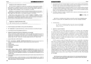 Art. 55 liiiii!•IIIM•fiiB•1~'~tp§1$~19tnll~jjâiJlLJ
·---------------------------------------------------
Atenção para outros 3 (três) pontos relevantes:
(i) o STJ reconhece a existência de conexão entre execução fiscal e ação anulatória de débito
fiscal, impondo-se a reunião dos processos, de modo a evitar decisões conflitantes; ajuizada pri-
meiramente a execução fiscal, o respect1vo juizo deve processar e julgar ambas as ações (STJ, 1•
Turma, AgRg no AREsp 129.803/DF, rei. Min. Ari Pargendler, p. 15.8.2013);
(ii) todavia, em se tratando de alteração de competência absoluta (existência de Vara Especia-
lizada para julgar execuções fiscais, p.e.) não será possível a reunião de ações por conexão (STJ, 1•
Turma, AgRg no Ag 1.385.227/MS, rei. Min. Benedito Gonçalves, p. 26.10.2012);
(iii) a doutrina, ainda, costuma classificar a conexão em própria ou imprópria, a primeira
ocorrendo quando há identidade entre causas ou ações, e a segunda se caracterizando quando
há duas ações ou causas diferentes dependentes, porém, total ou parcialmente, da resolução de
questões idênticas. Ambas podem implicar na reunião de processos.
Atenção para o seguinte Enunciado do FPPC:
237. "O rol do art. 55, § 22, I e 11, é exemplificativo".
·------------------------------------------------
3. ENUNCIADOS DE SÚMULA DE JURISPRUDÊNCIA
~ STJ- Súmula 235. A conexão não determina a reunião dos processos se um deles já foi julgado.
4. íNFORiviATIVOS DEJURISPRUDÉNCiJ
~ Hipótese de conexão entre processo de conhecimento e de execução.
Pode ser reconhecida a conexão e determinada a reunião para julgamento conjunto de um processo
executivo com um processo de conhecimento no qual se pretenda a declaração da inexistência da
relação jurídica que fundamenta a execução, desde que não implique modificação de competência
absoluta. REsp 1.221.941- RJ, Rei. Min. Luis Felipe Salomão, DJe 14.4.15. 4º T. (lnfo STJ 559)
S. QUESTÕES DE CONCUltSOS
01. (FGV- Juiz Substituto- MS/2008- ADAPTADA AO NOVO CPC) O liame processual que se apresente
entre uma execução de titulo extrajudicial e ação anulatória desse mesmo titulo é de:
a) conexão.
b) prejudicialidade.
c) conexão por prejudicialidade.
d) litispendência.
e) coisa julgada.
02. (CESPE- Defensor Público- AC/2012- ADAPTADA AO NOVO CPC) De acordo com o CPC/2015,
havendo conexão ou continência, o juiz, de oficio ou a requerimento de qualquer das partes, pode
ordenar a reunião de ações propostas em separado, a fim de que sejam decididas simultaneamente.
A respeito das causas de modificação de competência e das declarações de incompetência, assinale
a opção correta.
a) Há prorrogação da competência da justiça federal ainda que de uma das causas conexas não participe
ente federal.
b) A conexão pode ensejar a reunião de processos, se assim considerar adequado o juiz, a pedido da
parte, ainda que um dos processos já tenha sido sentenciado, sendo necessário, nessa situação, que
ainda esteja pendente o recurso de apelação.
98
i!Oid;~;•,..I•Oiolilo.~do.~•luQu;-.UI'"ij._!.,.l.,.1.,1t~o~.!'l;a;~ij.r.''J~.~Iõl!______~--------·--·-~---- Art. 56
c) Caso entenda a parte que os processos devem ser reunidos, ela deve provocar os juizos envolvidos,
interpondo, se for o caso, os recursos cabíveis, havendo conflito de competência se, entre dois ou
mais juizes, surgir controvérsia acerca da reunião ou separação dos processos.
d) O conflito de competência pode ser suscitado por qualquer das partes, pelo MP ou pelo juiz, devendo
ser dirigido ao tribunal, devidamente instruido com os documentos necessários à prova do conflito.
Nesse caso, além de apreciar o conflito, o tribunal poderá conhecer de ofício as questões de ordem
pública, tais como ilegitimidade de partes e coisa julgada.
e) Se acolhida a alegação de conexão, a competência para o julgamento das demandas reunidas é do
juiz que primeiro ordenou a citação.
Art. 56. Dá-se a continência entre 2 (duas) ou mais ações quando houver identidade quanto
às partes e à causa de pedir, mas o pedido de uma, por ser mais amplo, abrange o das demais.
I. CPC DF 1973
Arr. 104. Dá-se a co1Hinência entre duas ou mais ações .S(·mprc que há identidade
quanto ;s partes e 3. causa de pedir, mas o objeto de uma, por ser mais amplo,
abrange o das outras.
2. BREVF5 COMENTÁRIOS
O legislador, da mesma forma, oprou por conceituar a continência, que é uma espécie
de conexão, dispondo tratar-se de relação de semelhança que existe entre duas ou mais de-
mandas disrintas por identidade de partes e causa de pedir, quando o pedido de uma delas,
sendo mais amplo, abrange o pedido das outras demandas continentes. Assim, é conveniente
que haja a reunião dos processos, pois, para as mesmas panes c mesma causa de pedir, o
julgamento separado, de pedido mais amplo,em relação ao pedido menos amplo, poderia
ocasionar evidemcs contradições.
O STJ, através do verbete da Súmula 489, asseverou que, reconhecida a continência
entre ações civis públicas propostas na Justiça Federal e na Justiça Estadual, as mesmas de-
vem ser reunidas naquela primeira. Em suma, mesmo que o juízo estadual esteja prevemo,
esse instituto não poderá ser considerado, porque a presença do Ministério Público Federal,
considerado como órgão da União, faz com que a causa tramite obrigatoriamente perante a
Justiça Federal, nos termos do arr. 109, I, CF. O STJ, a propósito, entende ser da natureza do
federalismo a supremacia da União sobre Estados-membros, que se manifesta inclusive pela
obrigatoriedade de respeito às competências da União sobre a dos Estados. É decorrência do
princípio federativo que a União não se encontra sujeita à jurisdição de um Estado-membro,
podendo o inverso ocorrer, se for o caso (I a Seção, CC 90.106/ES, rei. Min. Teori Zavascki,
p. 10.3.2008).
Art. 57. Quando houver continência e a ação continente tiver sido proposta anteriormente, no
processo relativo à ação contida será proferida sentença sem resolução de mérito, caso contrário,
as ações serão necessariamente reunidas.
99
 