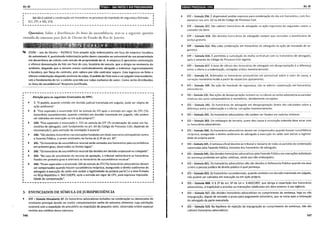Art. 85 iiiiii!•IO•U~1PJ;iifjj•l•hJQ;J•Iflll;fd•l•l;l41
r---------------------------------------------------~
I
(v) não é cabível a condenação em honorários no processo do mandado de segurança (Súmulas
512, STF, e 105, STJ). I
~---------------------------------------------------~
Questões: Sobre a disrribuição do ônus da sucumbência, tem-se a seguinte questão
extraída do concurso para Juiz de Direito do Estado do Rio de Janeiro:
.. (TJ/RJ -Juiz de Direito- RJ/2011) Tício propõe ação indenizatória em face da empresa locadora
de automóveis X, postulando indenização pelos danos causados ao automóvel de sua propriedade
em decorrência de colisão com veículo de propriedade da ré. A empresa X apresenta contestação
e oferece denunciação da lide em face de caio, locatário do veículo, que o dirigia no momento do
acidente, alegando que o mesmo estava contratualmente obrigado a indenizar regressivamente
a locadora, por força do contrato, pois optara por não contratar seguro. Caio ingressa no feito e
oferece contestação alegando ausência de culpa. O pedido de Tício vem a ser julgado improcedente,
sob o fundamento de ter a colisão ocorrido por culpa exclusiva do autor. Como serão distribuídos
os ônus da sucumbência? Resposta justificada.
Atenção para os seguintes Enunciados do FPPC:
7. "O pedido, quando omitido em decisão judicial transitada em julgado, pode ser objeto de
ação autônoma".
~ 8. "Fica superado o enunciado 453 da súmula do STJ após a entrada em vigor do CPC ('Os
honorários sucumbenciais, quando omitidos em decisão transitada em julgado, não podem
ser cobrados em execução ou em ação própria')".
~ 239. "Fica superado o enunciado n. 472 da súmula do STF ('A condenação do autor em ho-
norários de advogado, com fundamento no art. 64 do Código de Processo Civil, depende de
reconvenção'), pela extinção da nomeação à autoria".
~ 240. "São devidos honorários nas execuções fundadas em título executivo extrajudicial contra
a Fazenda Pública, a serem arbitrados na forma do § 32 do art. 85".
~ 241. "Os honorários de sucumbência recursal serão somados aos honorários pela sucumbência
em primeiro grau, observados os limites legais".
~ 242. "Os honorários de sucumbência recursal são devidos em decisão unipessoal ou colegiada".
~ 243. "No caso de provimento do recurso de apelação, o tribunal redistribuirá os honorários
fixados em primeiro grau e arbitrará os honorários de sucumbência recursal".
~ 244. "Ficam superados o enunciado 306 da súmula do STJ ('Os honorários advocatícios devem
ser compensados quando houver sucumbência recíproca, assegurado o direito autônomo do
advogado à execução do saldo sem excluir a legitimidade da própria parte') e a tese firmada
no REsp Repetitivo n. 963.528/PR, após a entrada em vigor do CPC, pela expressa impossibi-
lidade de compensação".
3. ENUNCIADOS DE SÚMULA DE JURISPRUDÊNCIA
~ STF- Súmula Vinculante 47. Os honorários advocatícios incluídos na condenação ou destacados do
montante principal devido ao credor consubstanciam verba de natureza alimentar cuja satisfação
ocorrerá com a expedição de precatório ou requisição de pequeno valor, observada ordem especial
restrita aos créditos dessa natureza.
146
IB•l•llfl•IQ;I•I9J.$iif!11ij'!ill Art. 85
STF- Súmula 256. Édispensável pedido expresso para condenação do réu em honorários, com fun-
damento nos arts. 63 ou 64 do Código de Processo Civil.
STF- Súmula 257. São cabíveis honorários de advogado na ação regressiva do segurador contra o
causador do dano.
STF -Súmula 450. São devidos honorários de advogado sempre que vencedor o beneficiário de
justiça gratuita.
STF- Súmula 512. Não cabe condenação em honorários de advogado na ação de mandado de se-
gurança.
STF- Súmula 616. É permitida a cumulação da multa contratual com os honorários de advogado,
após o advento do Código de Processo Civil vigente.
STF- Súmula 617. A base de cálculo dos honorários de advogado em desapropriação é a diferença
entre a oferta e a indenização, corrigidas ambas monetariamente.
STJ -Súmula 14. Arbitrados os honorários acvocatícios em percentual sobre o valor da causa, a
correção monetária incide a partir do respectivo ajuizamento.
STJ -Súmula 105. Na ação de mandado de segurança, não se admite condenação em honorários
advocatícios.
STJ- Súmula 131. Nas ações de desapropriação incluem-se no cálculo da verba advocatícia as parcelas
relativas aos juros compensatórios e moratórios, devidamente corrigidas.
STJ -Súmula 141. Os honorários de advogado em desapropriação direta são calculados sobre a
diferença entre a indenização e a oferta, corrigidas monetariamente.
STJ- Súmula 201. Os honorários advocatícios não podem ser fixados em salários mínimos.
STJ- Súmula 303. Em embargos de terceiro, quem deu causa à constrição indevida deve arcar com
os honorários advocatícios.
STJ- Súmula 306. Os honorários advocatícios devem ser compensados quando houver sucumbência
recíproca, assegurado o direito autônomo do advogado à execução do saldo sem excluir a legitimi-
dade da própria parte.
STJ -Súmula 325. A remessa oficial devolve ao tribunal o reexame de todas as parcelas da condenação
suportadas pela Fazenda Pública, inclusive dos honorários de advogado.
STJ- Súmula 345. São devidos honorários advocatícios pela Fazenda Pública nas execuções individuais
de sentença proferida em ações coletivas, ainda que não embargadas.
STJ- Súmula 421. Os honorários advocatícios não são devidos à Defensoria Pública quando ela atua
contra a pessoa jurídica de direito público à qual pertença.
STJ- Súmula 453. Os honorários sucumbenciais, quando omitidos em decisão transitada em julgado,
não podem ser cobrados em execução ou em ação própria.
~ 5TJ -Súmula 488. O § 22 do art. 62 da Lei n. 9.469/1997, que obriga à repartição dos honorários
advocatícios, é inaplicável a acordos ou transações celebrados em data anterior à sua vigência.
STJ -Súmula 517. São devidos honorários advocatícios no cumprimento de sentença, haja ou não
impugnação, depois de escoado o prazo para pagamento voluntário, que se inicia após a intimação
do advogado da parte executada.
~ STJ -Súmula 519. Na hipótese de rejeição da impugnação ao cumprimento de sentença, não são
cabíveis honorários advocatícios.
147
 