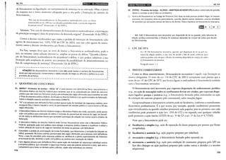 Art. 113 (iiill!•lld•l•l!ii~id·l~~i·ldij[tl
de litisconsones na liquidação, no cumprimento de sentença ou na exec~1ção. Aliás, o prazo
da resposta era o único momento adequado para o réu pedir a limitação do número de
litisconsones.
"Em caso de dcsmcmhraml"nlO do liti!-icons6rcio muhirudin:írio ativo, os d(·itos
mencionados 110 art. 210 ~:ío e<>n:-.idcrados prodlJZidos dcsdc (> prorocolo origin:írio
Ja petiçáo inicial" (Enunciado 117 do I'I'I'C).
Ademais, "Em caso de desmembramento do litisconsórcio multitudin;Írio, a interrupção
da prescrição retroagirá ;data de propositura da demanda original" (Enunciado 10 do FPPC).
Conrra a decisão interlocutória que rejeita o pedido de limitação do litisconsórcio cabe
agravo de instrumento (art. 1.015, VIII do CPC de 2015), mas não cabe agravo de instru-
menro contra a decisão interlocutória que limita o litisconsórcio.
Por fim, cumpre dizer que, ao invés de limitar o litisconsórcio mulritudinário, pode o
juiz, no enranto, como solução alternativa, ampliar os prazos da defesa: "Quando a forma-
ção do litisconsórcio multitudinário for prejudicial à defesa, o juiz poderá substituir a sua
limitação pela ampliação de prazos, sem prejuízo da possibilidade de desmembramento na
fase de cumprimento de senrença" (Enunciado 116 do FPPC).
~------------------------------------~w--------------~
ATENÇÃO! No litisconsórcio necessário o juiz não pode limitar o número de litisconsortes,
ainda que seja excessivo, comprometa a rápida solução do litígio ou dificulte a defesa ou o cum-
primento de sentença.
I
~---------------------------------------------------~
3. QUESTÕES DE CONCURSOS
01. (MPDFT -Promotor de Justiça- 2015) "M" é uma pessoa com deficiência física, que procurou o
Ministério Público do Distrito Federal para reclamar que se viu prejudicada por edital de concurso
público que não reservou 5% (cinco pontos percentuais) das vagas oferecidas para trabalhar na sede
e filiais da empresa pública federal, localizada no Distrito Federal e nos quatro estados da federação.
Sobre a situação exposta assinale a alternativa CORRETA:
a) "M" e as pessoas com deficiência física podem ajuizar ação de mandado de segurança coletivo, para
assegurar-lhes o direito líquido e certo de participarem da seleção pública e concorrerem a 5% das
vagas oferecidas
b) O Ministério Público do Distrito Federal integra o Ministério Público da União, portanto, pode ajuizar
ação civil pública para alteração do edital, e inclusão do percentual de reserva de vaga, em benefí-
cio de todos os deficientes físicos que quiserem participar da seleção nos outros quatro estados da
federação
c) O Ministério Público do Distrito Federal pode formar litisconsórcio ativo com o Ministério Público
Federal, ajuizando ação civil pública para obrigar a empresa pública federal a modificar o edital e
incluir cláusula de reserva de vaga em benefício de todas as pessoas com deficiência
d) Concedido o pedido de antecipação da tutela formulado, que determinou a inclusão da cláusula no
edital, prevendo 5% (cinco pontos percentuais) das vagas oferecidas para pessoas com deficiência
física, e que foi atendido pela empresa pública ré, verifica-se a perda superveniente do interesse
processual na lide, devendo a ação civil pública $er extinta sem resolução de mérito
e) Caso alguma pessoa com deficiência física ajuíze ação de mandado de segurança individual contra
a empresa pública, que conceder a segurança liminar, este ato judicial prevenirá o juízo, que será o
competente para todas as demais ações judiciais, sejam elas individuais ou coletiva
178
ld•l•llij•IQ;I•I33'$iif.Jidpjll Art. 114
02. (FEPESE- Promotor de Justiça- SC/2014- ADAPTADA AO NOVO CPC) Analise o enunciado da questão
abaixo e assinale se ele é falso ou verdadeiro:
( ) Acerca do litisconsórcio no Código de Processo Civil, duas ou mais pessoas podem litigar, no mesmo
processo, em conjunto, ativa ou passivamente, quando, dentre outras hipóteses, ocorrer afinidade
de questões por um ponto comum de fato ou de direito. Trata a hipótese de litisconsórcio impróprio.
Art. 114. O litisconsórcio será necessário por disposição de lei ou quando, pela natureza da
relação jurídica controvertida, a eficácia da sentença depender da citação de todos que devam
ser litisconsortes.
I. CPC DE 1973
Art. 47. Hi litisconsórcio necessário, quando, por disposiçáo de lei ou pela na-
tureza da relação jurídica, o juiz tiver de Jecidir a lide de modo uniforme para
todas as partes; caso em que a eficáci<l da sentença Jependeri da citação de todos
os litisconsortes no processo.
Parágrafo único. (...)
2. BREVES COMENTÁRIOS
Como se disse anteriormente, litisconsórcio necessário é aquele cuja formação se
mosrra obrigatória. O texto do arr. 114 do CPC de 2015 é certamente mais preciso que o
texto do art. 47 do CPC de 1973, que levava alguns a confundirem o litisconsórcio unitário
com o litisconsórcio necessário.
O litisconsórcio será necessário por expressa disposição do ordenamento jurídico
(11.g., na aç:ão de usucapião todos os confinantes devem set· citados, por expressa dispo-
sição legal)ou porque é unitário (11.g., o litisconsórcio formado pelos contratados na ação
de anulação do contrato proposta pelo contratante), salvo exceções legais.
Excepcionalmente o litisconsórcio unitário pode ser facultativo, conforme o entendimento
doutrinário predominante. É o que ocorre, por exemplo, quando condôminos promovem
ação reivindicatória ou quando cidadãos promovem ação popular, pois no primeiro caso cada
condômino pode promover a ação (art. 1314 do CC) e no segundo caso qualquer cidadão
pode promover a ação (inciso LXXIII do art. 5° da CF e art. 1° da Lei n° 4.717/65).
Note que o litisconsórcio pode ser:
a) facultativo e simples (v.g., ação de reparação de danos proposta por pessoas que foram
atropeladas);
b) facultativo e unitário (v.g., ação popular proposta por cidadãos);
c) necessário e simples (v.g., o litisconsórcio formado pelos opostos); ou
d) necessário e unitário (v.g., ação para anulação de casamento proposta pelo MP em
face dos cônjuges ou ação pauliana proposta pelo credor contra o devedor e o terceiro
adquirente).
179
 