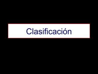 Clasificación

 