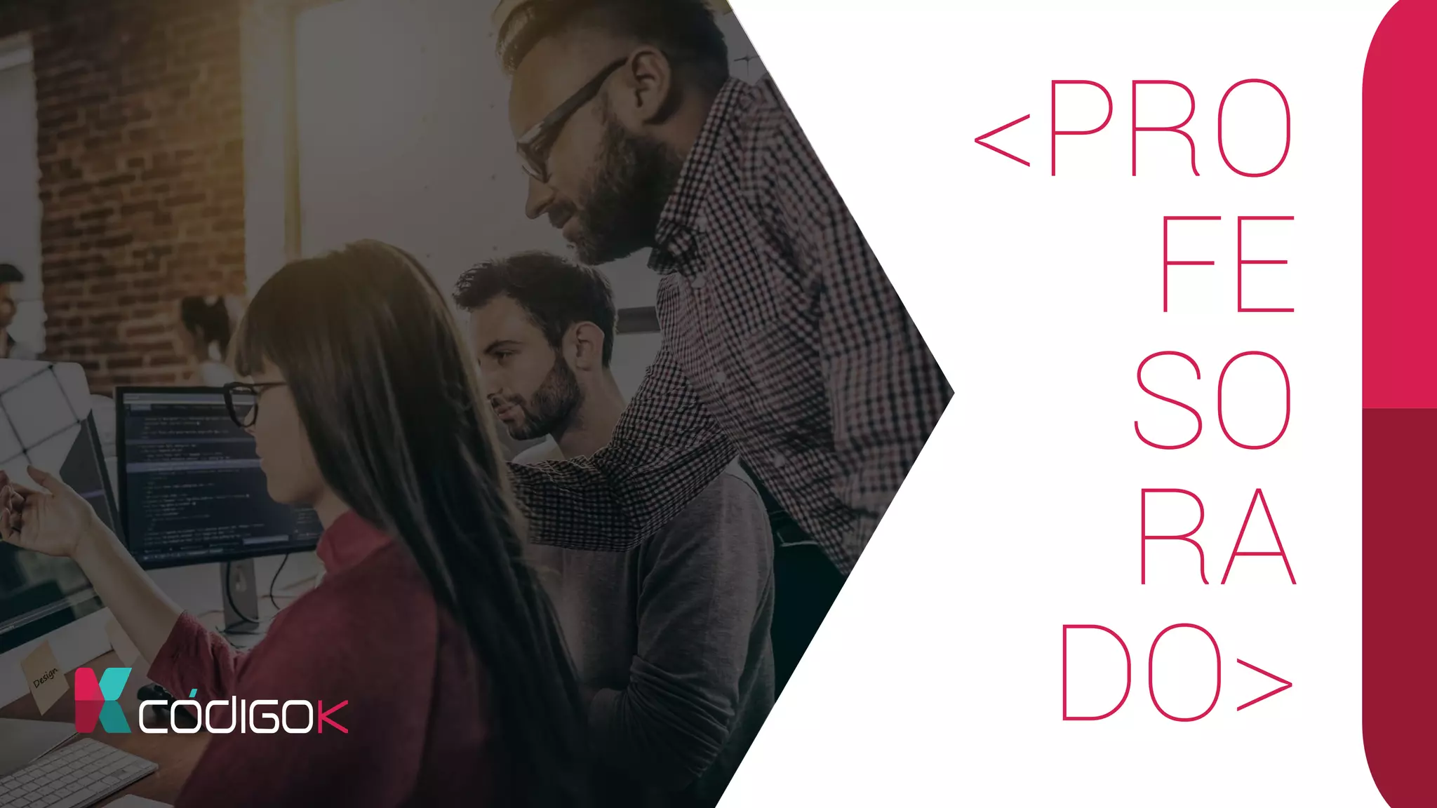 20
<PRO
FE
SO
RA
DO>
 