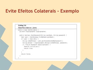 Evite Efeitos Colaterais - Exemplo
 