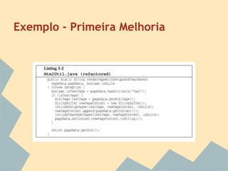 Exemplo - Primeira Melhoria
 