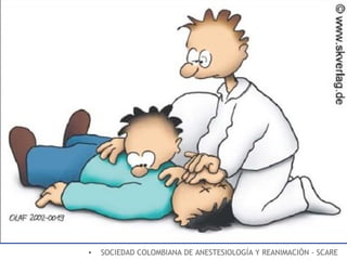 SOCIEDAD COLOMBIANA DE ANESTESIOLOGÍA Y REANIMACIÓN - SCARE 