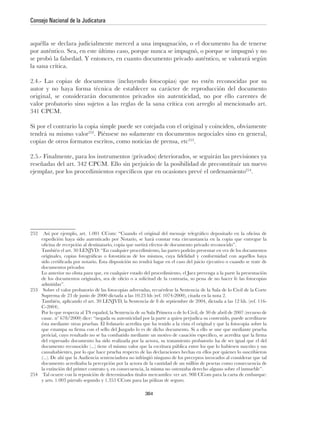 Consejo Nacional de la Judicatura




la sana crítica.




                                                                             .



                                                                                                        .




    documentos privados


    admitidas”.




                                                                                                        sobre la



    documento reconocido

    (...
    documento acreditaba la percepción por la actora de la cantidad de un millón de pesetas como consecuencia de




                                                     384
 