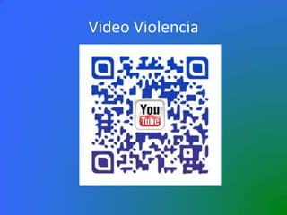 Video Violencia
 