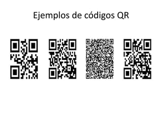 Ejemplos de códigos QR
 