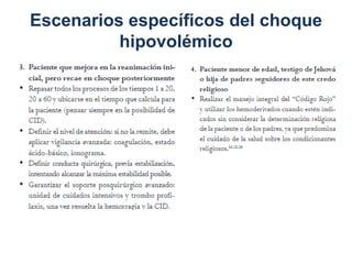 Escenarios específicos del choque
hipovolémico
 