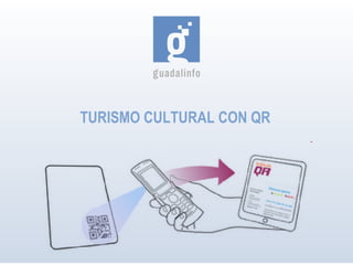 TURISMO CULTURAL CON QR 