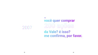 00
o
que
nos
move
43
42
 