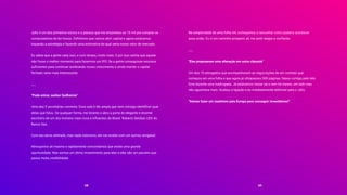 68 69
Júlio é um dos primeiros sócios e a pessoa que me emprestou os 10 mil pra comprar os
computadores da lan house. Definimos que vamos abrir capital e agora estávamos
traçando a estratégia e fazendo uma estimativa de qual seria nosso valor de mercado.
Eu sabia que a gente valia isso, e com tempo, muito mais. E por isso sentia que aquele
não fosse o melhor momento para fazermos um IPO. Se a gente conseguisse recursos
suficientes para continuar acelerando nosso crescimento e ainda manter o capital
fechado seria mais interessante.
___
"Pode entrar, senhor Guilherme"
Uma das 5 secretárias comenta. Essa sala é tão ampla que nem consigo identificar qual
delas que falou. De qualquer forma, me levanto e abro a porta do elegante e enorme
escritório de um dos homens mais ricos e influentes do Brasil. Roberto Setúbal, CEO do
Banco Itaú.
Com seu terno alinhado, mas nada ostensivo, ele me recebe com um sorriso amigável.
Almoçamos ali mesmo e rapidamente concordamos que existe uma grande
oportunidade. Nós somos um ótimo investimento para eles e eles são um parceiro que
passa muita credibilidade.
Na simplicidade de uma folha A4, começamos a rascunhar como poderia acontecer
essa união. Eu vi um caminho próspero ali, me senti alegre e confiante.
___
"Eles propuseram uma alteração em outra cláusula"
Um dos 10 advogados que acompanhavam as negociações de um contrato que
começou em uma folha e que agora já ultrapassou 500 páginas, falava comigo pelo tele-
fone durante uma madrugada. Já estávamos nesse vai e vem há meses, um lado meu
não aguentava mais. Acabou a ligação e eu imediatamente telefonei para o Júlio.
"Vamos fazer um roadshow pela Europa para conseguir investidores!".
 