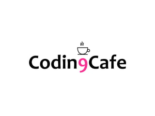 Codin9Cafe
 