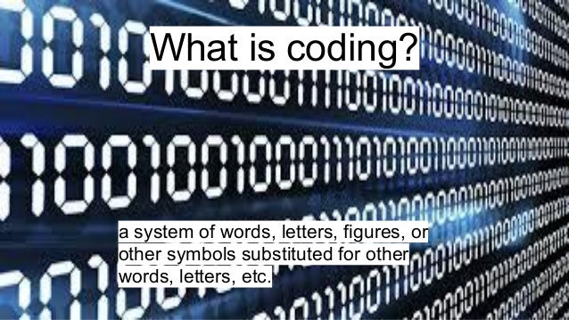 Coding