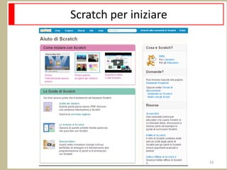 Scratch per iniziare
33
 