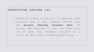 Decuctive Coding Coding as a necessary part of the qualitative research method.pptx