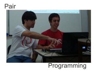 Pair




       Programming
 