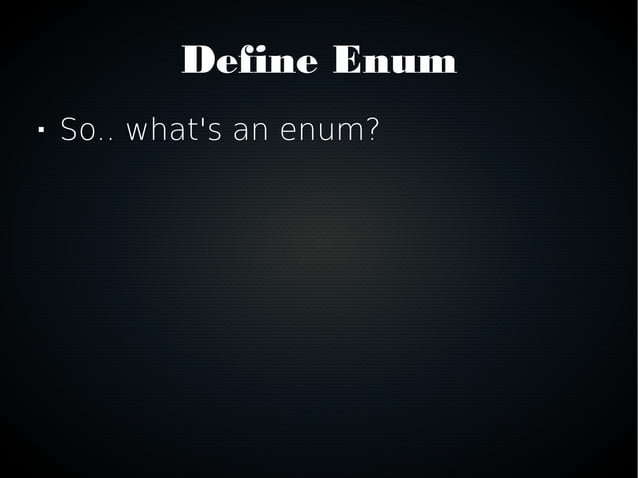Enum - Coding Guidelines | PPT