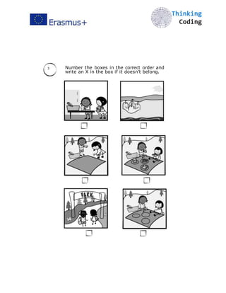  
3 Number the boxes in the correct order and
write an X in the box if it doesn’t belong.
 