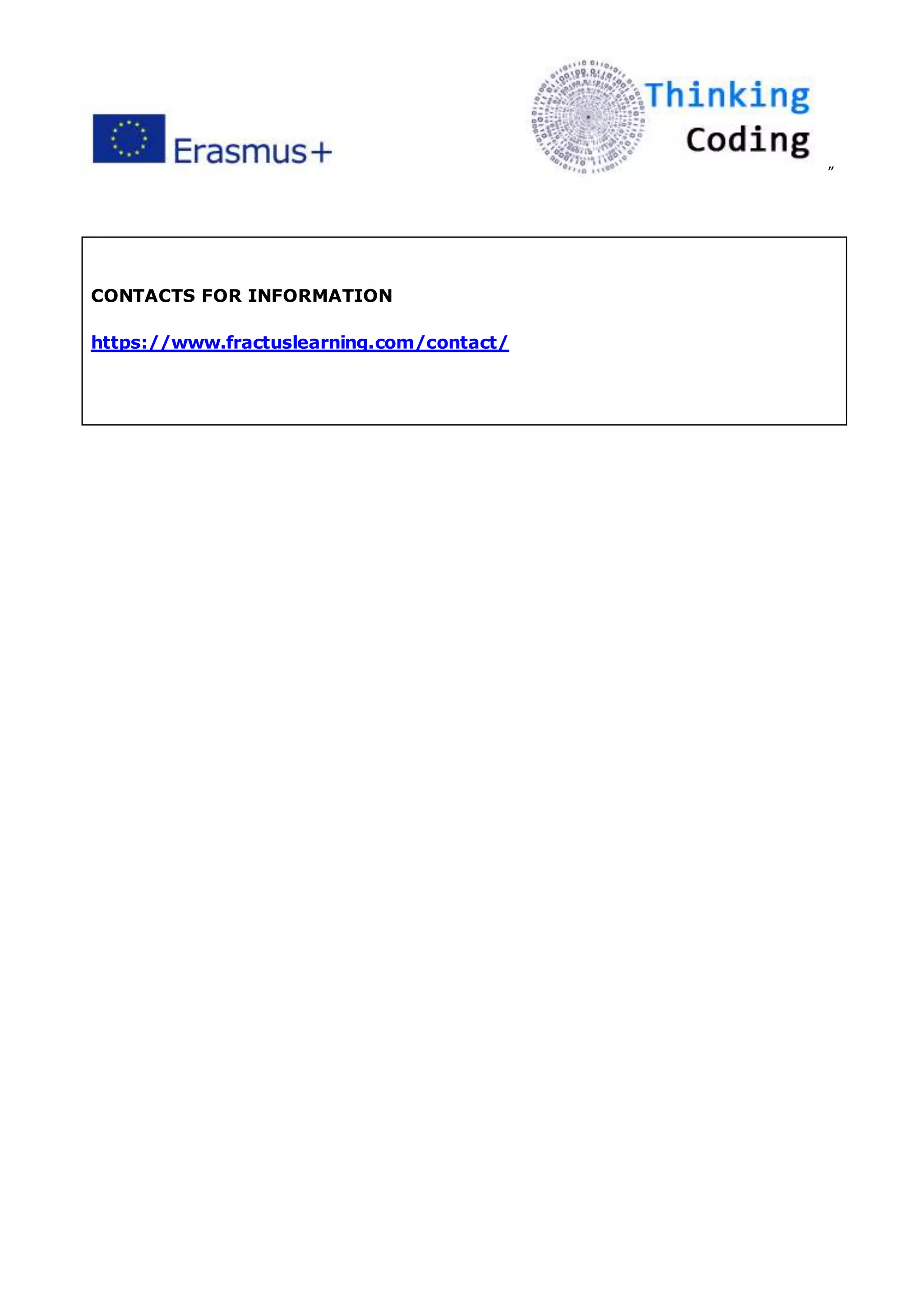 ”
CONTACTS FOR INFORMATION
https://www.fractuslearning.com/contact/
 