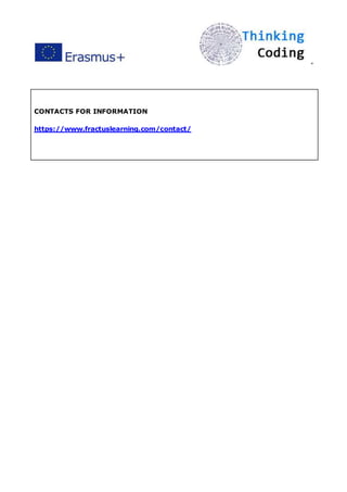 ”
CONTACTS FOR INFORMATION
https://www.fractuslearning.com/contact/
 