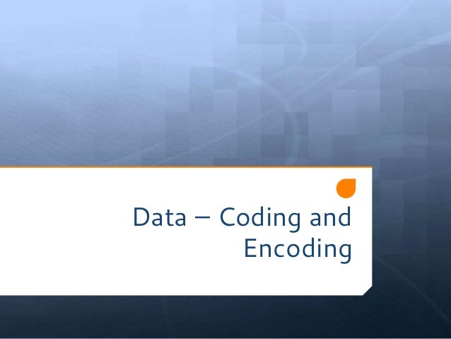 Coding and encoding