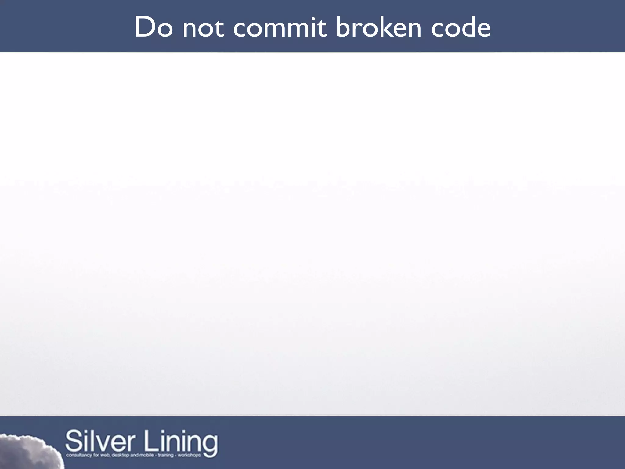 Do not commit broken code
 