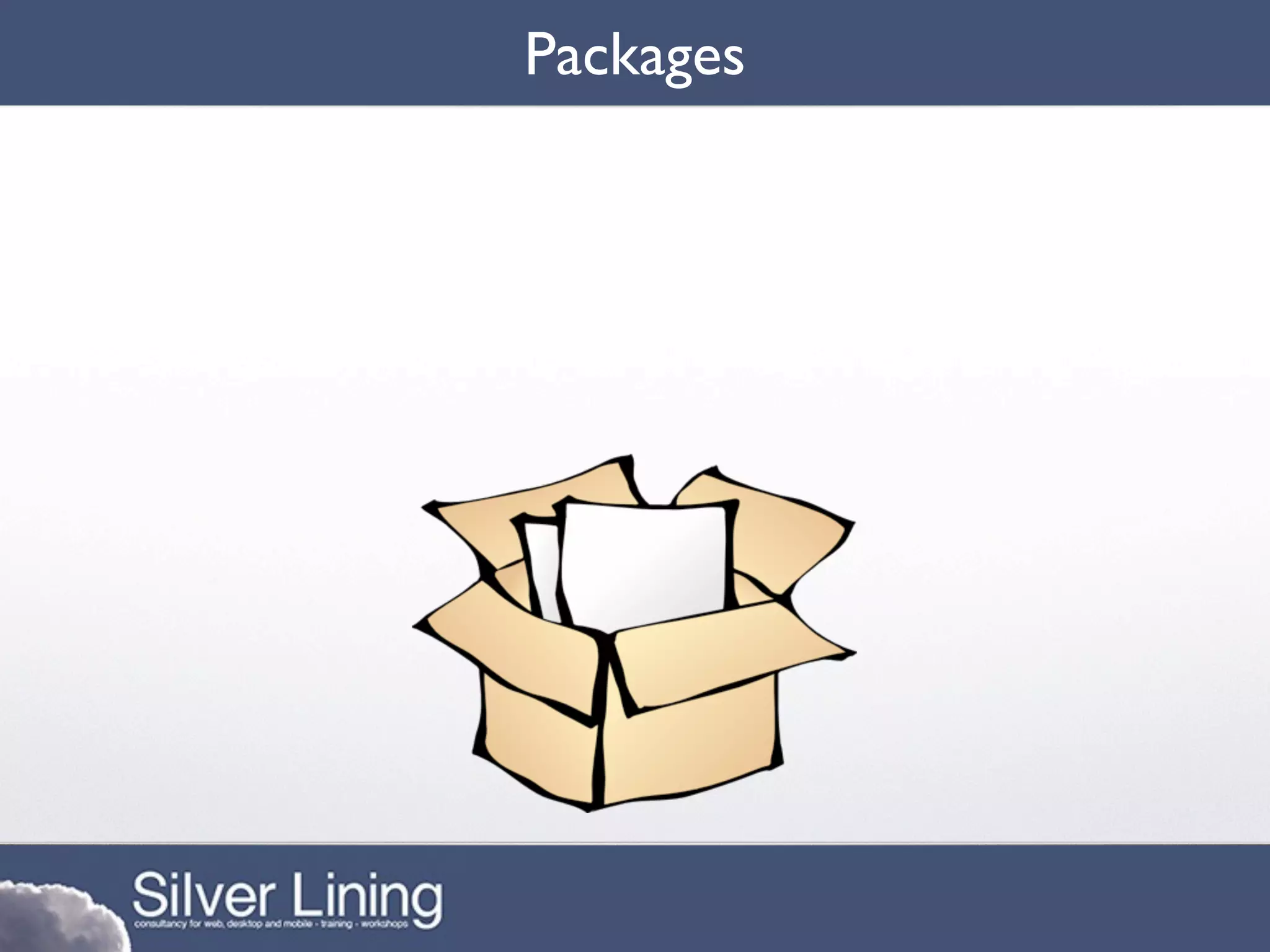 Packages
 