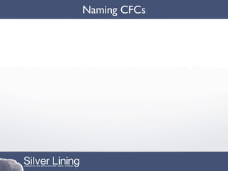 Naming CFCs
 