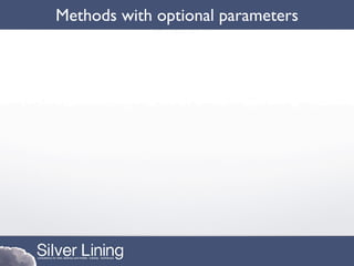Methods with optional parameters
 
