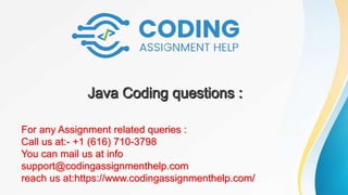 For any Assignment related queries :
Call us at:- +1 (616) 710-3798
You can mail us at info
support@codingassignmenthelp.com
reach us at:https://www.codingassignmenthelp.com/
 