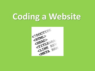 Coding a Website

 