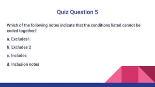 2 More Excludes Notes Examples Coding Course Power Point PDF (ICD - 10 Home Health Codding). | PPTX