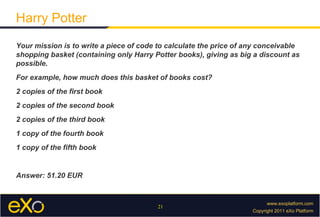 Harry Potter Your mission is to write a piece of code to calculate the price of any conceivable shopping basket (containing only Harry Potter books), giving as big a discount as possible. For example, how much does this basket of books cost? 2 copies of the first book 2 copies of the second book 2 copies of the third book 1 copy of the fourth book 1 copy of the fifth book Answer: 51.20 EUR 