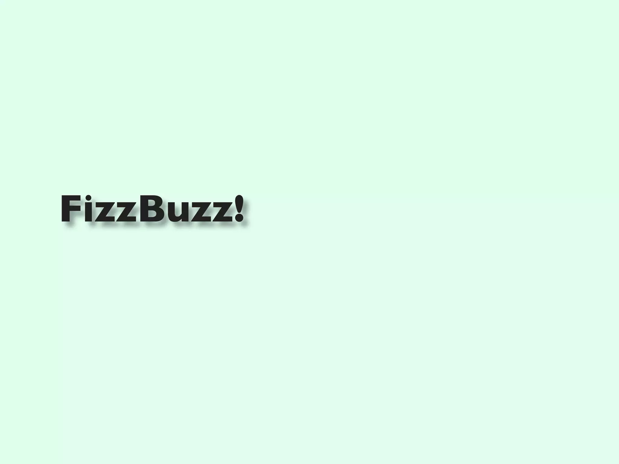 FizzBuzz!