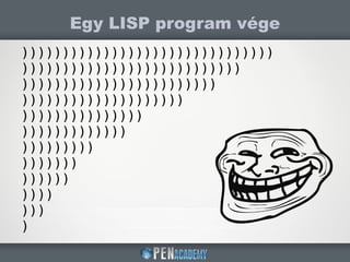 Egy LISP program vége
)))))))))))))))))))))))))))))))
)))))))))))))))))))))))))))
))))))))))))))))))))))))
))))))))))))))))))))
)))))))))))))))
)))))))))))))
)))))))))
)))))))
))))))
))))
)))
)
 
