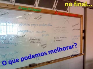 no final...
 